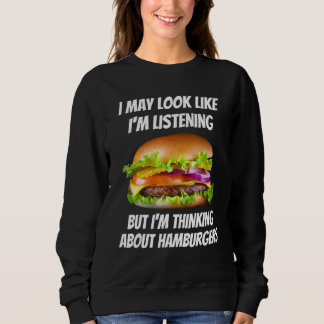 Jag funderar på hamburgare Mat jag inte listar T Shirt