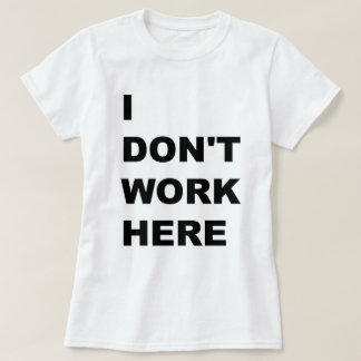 JAG FUNGERAR INTE HÄR T SHIRT
