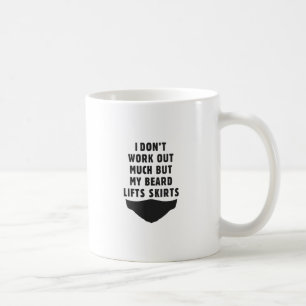 Jag fungerar inte ut, bara min skägghisskjolar kaffemugg