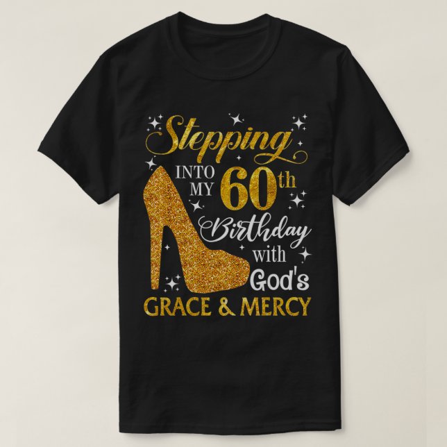 Jag fyller 60 år med Gods Mer T Shirt (Design framsida)