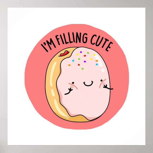 Jag fyller Cute Funny Jelly Donut Pun Poster (Framsidan)