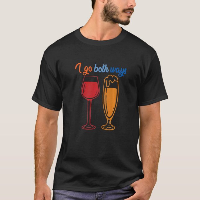 Jag går åt båda sätten Röda Vin White Vin Party De T Shirt (Framsida)