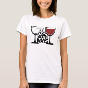 Jag går åt båda sätten vin drickare humor tee