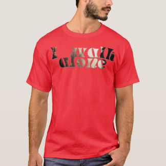 Jag går ensam t shirt