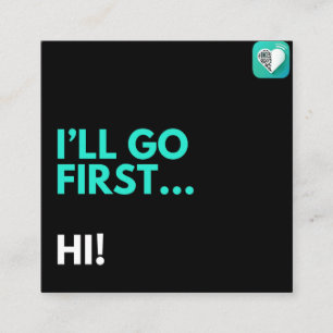 Jag går först.. Hej! Fyrkantigt Visitkort
