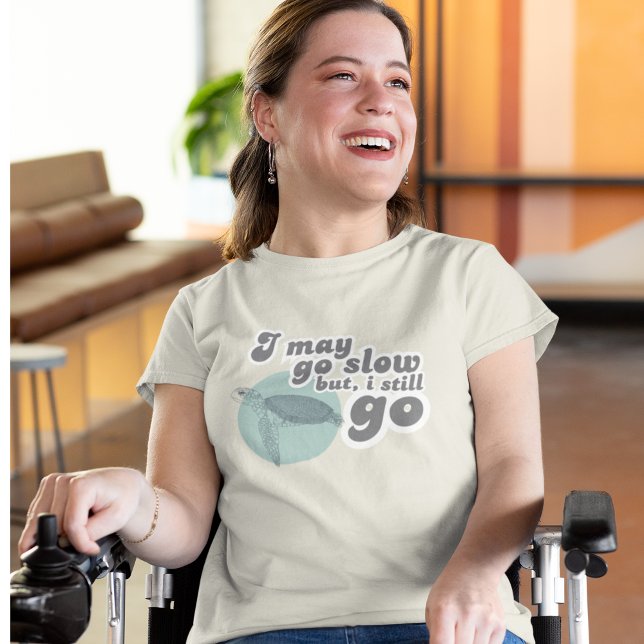 Jag går fortfarande på Tri-Blend T-shirt (Empower yourself and others with this, "I may go slow but, I still go" t-shirt! )