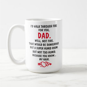 Jag går genom eld för dig pappa, kaffemugg