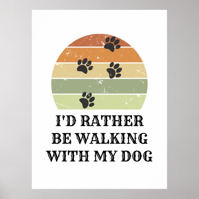 Jag går hellre med min Hund Poster (Framsidan)