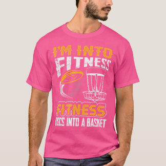 Jag går in i Fitness-diskar i en Basket-skiva Golf T Shirt