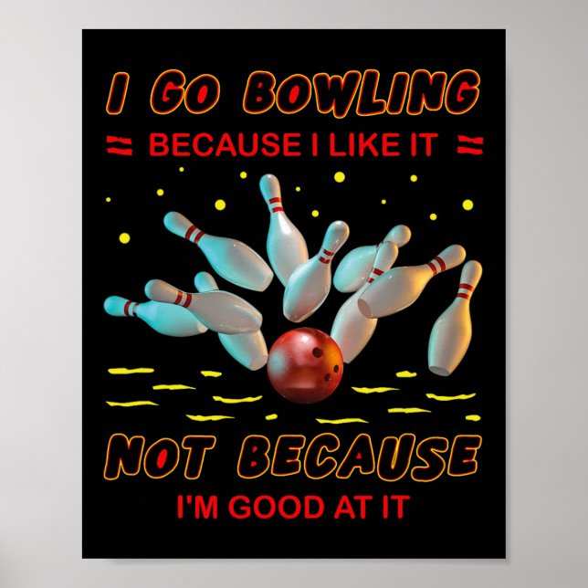 Jag går och Bowling för att jag inte gillar det fö Poster (Framsidan)