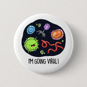Jag går på Viral Funny Virus Pun Knapp