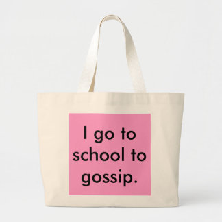Jag går till skolar för att gossip. jumbo tygkasse