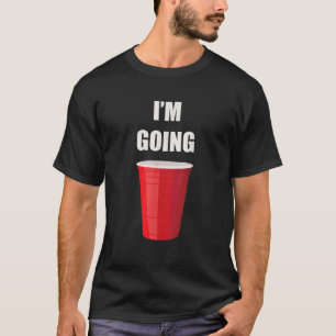 Jag går till Solo Red Party Kopp Beer som dricker T Shirt