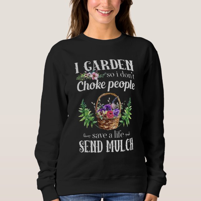 Jag Garden, så jag väljer inte  växter T Shirt (Framsida)