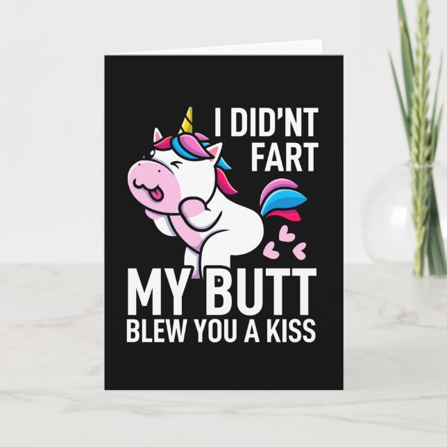 Jag gasade inte min rumpa blåste en kyss Roligt en Kort (Framsida)