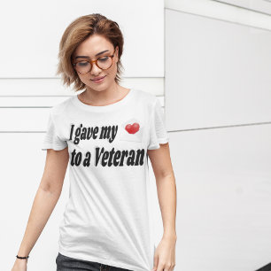 Jag gav mitt hjärta till en veteran t shirt