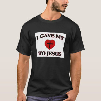 Jag gav mitt (hjärta) till Jesus Tee Shirt
