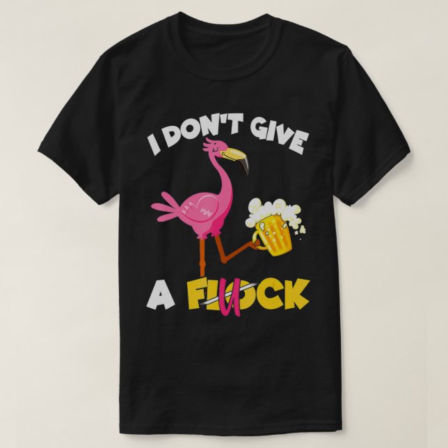 Jag Ge inte en flock, Flamingo som dricker öl  T Shirt (Design framsida)