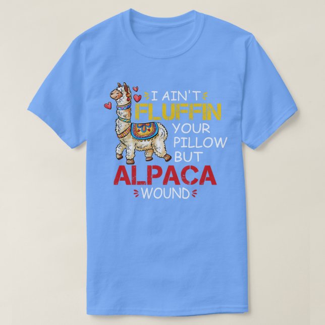 Jag ger fluffin i din fyllning men Alaca Wound RN  T Shirt (Design framsida)