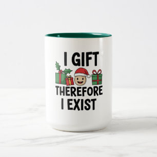 Jag Ger Gåvor Därför Existerar Jag Jul Två-Tonad Mugg
