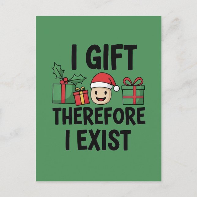 Jag Ger Gåvor Därför Existerar Jag Jul Vykort (Framsida)