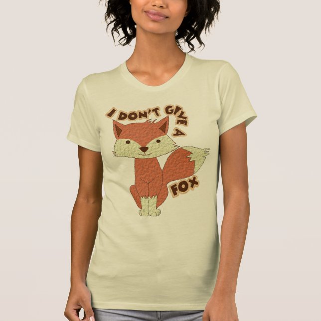 Jag ger inte en räv tee shirt (Framsida)