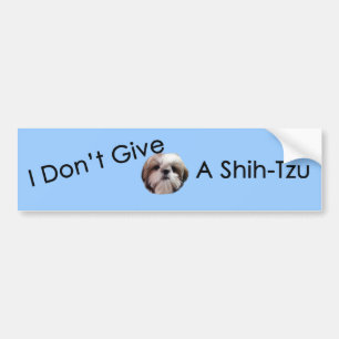 Jag ger inte en Shih Tzu bildekal