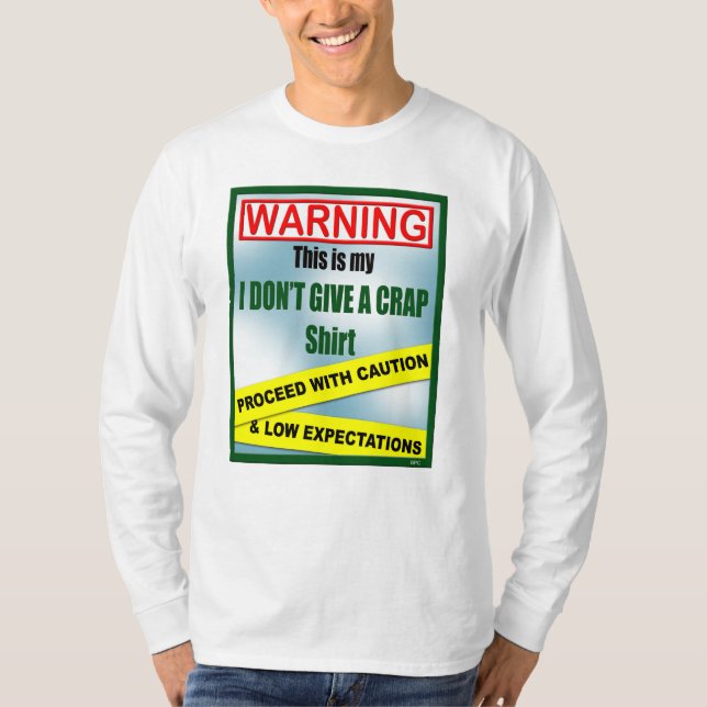 Jag ger inte en skitskjorta t-shirt (Framsida)