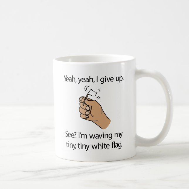 Jag ger upp - muggen kaffemugg (Höger)