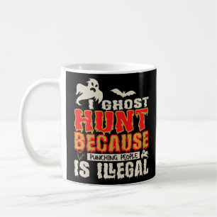 Jag Ghost Hunt Slår Illegal Ghost Hunter Kaffemugg