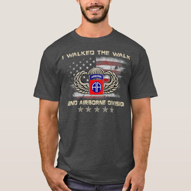 Jag gick på Walk 82nd Airborne Division T Manar Shirt (Framsida)