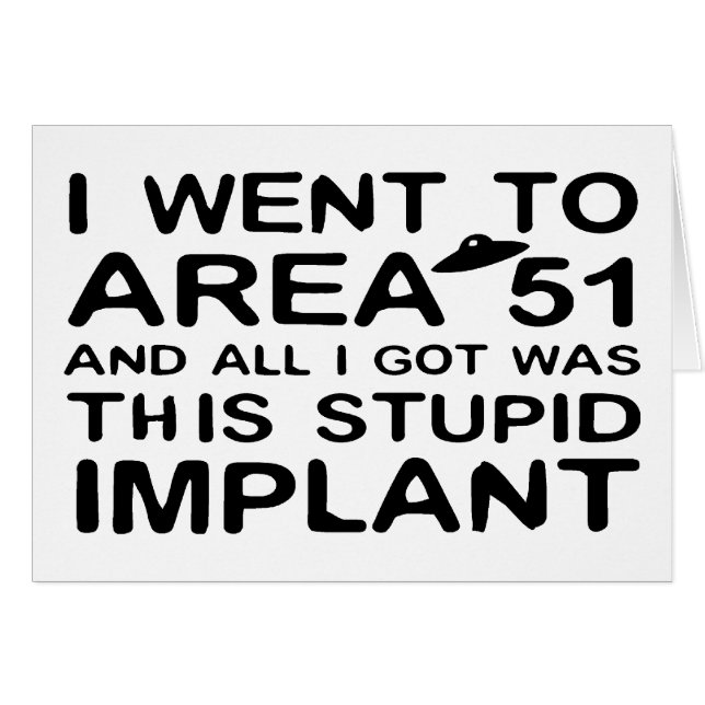 Jag gick till område 51 hälsningskort (Framsidan Horizontal)