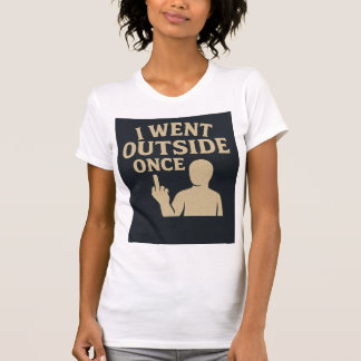 Jag gick utanför Gången T Shirt