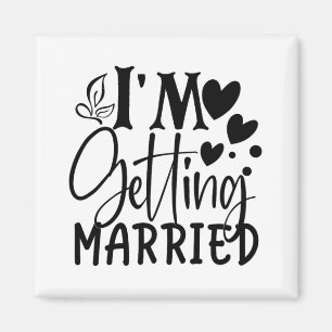 Jag Gifta sig Bröllop Kärlek Engaged Bride Magnet
