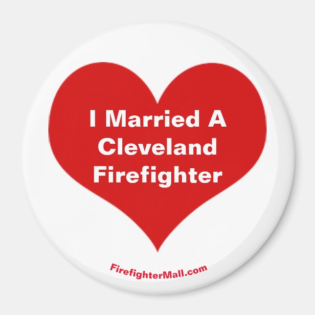 Jag gifte mig med en Cleveland Firefighter-magnet Magnet (Framsidan)