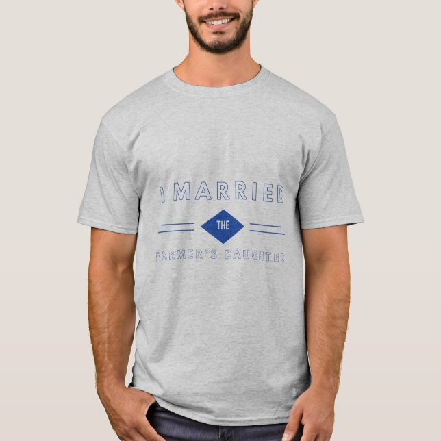 Jag gifte mig med jordbrukarens dotter i blått try t shirt (Framsida)