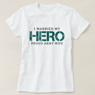 Jag gifte mig med min Hero - arméfru T Shirt