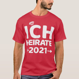 Jag gifter mig 2021 Brud Höna Natt T Shirt