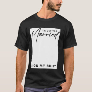 Jag Gifter Mig Signera Min Tröja Flickor Förlovnin