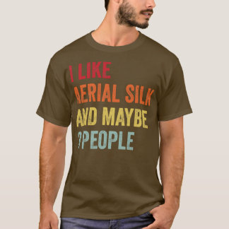 Jag gillar Aerial silke kanske 3 personer T Shirt