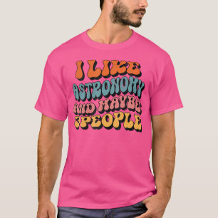 Jag gillar astronomi och kanske 3 personer med rol t shirt