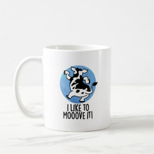 Jag gillar att flytta det roligt Cow Pun Kaffemugg
