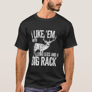 Jag gillar att Hjort med lång Ben jagas utomhus T Shirt