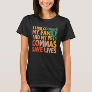 Jag gillar att koka min familj och mina sällskapsd t shirt