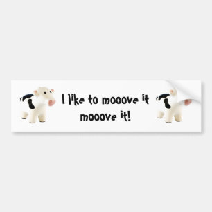 Jag gillar att moove it moove it ... dekal