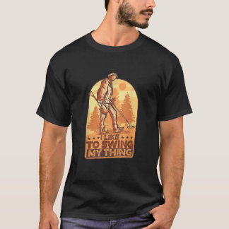 Jag gillar att såga min Sak-funne Metall-upptäckts T Shirt