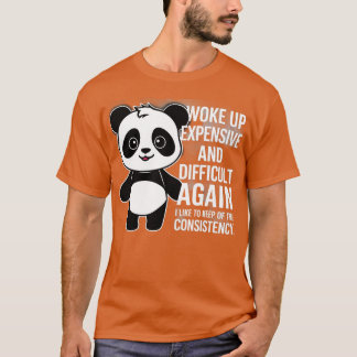 Jag gillar att vakna upp dyrt och svårt igen t shirt