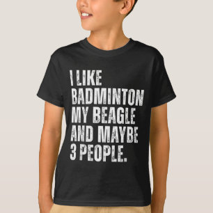 Jag Gillar Badminton Älskare Beagle Hundägare Roli T Shirt