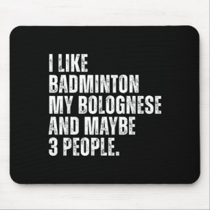 Jag Gillar Badminton Älskare Bolognese Hundägare R Musmatta