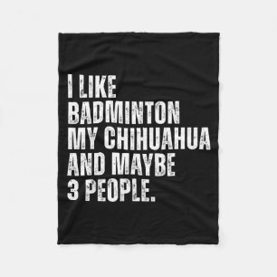 Jag Gillar Badminton Älskare Chihuahua Hundägare R Fleecefilt